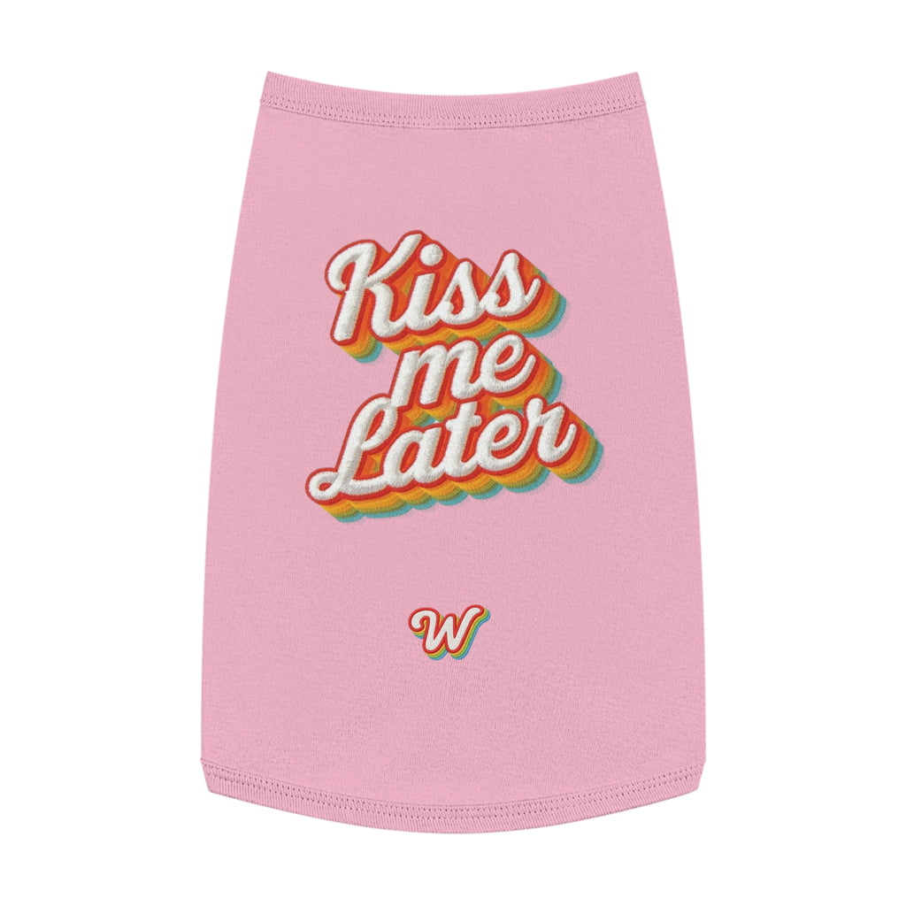 KISS ME LATER - Pet Tank Top