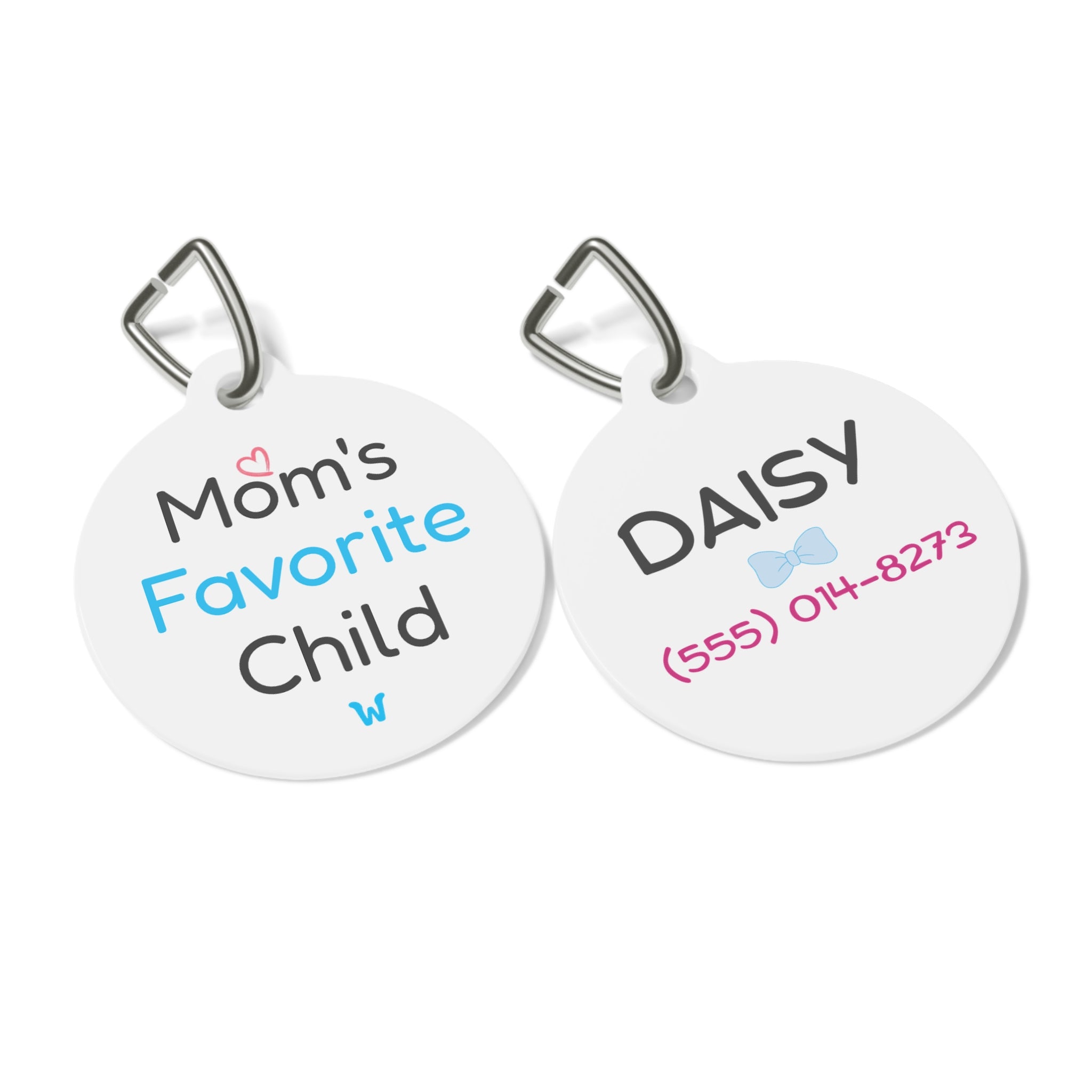 Mom's Favorite Child - Custom Designer Pet ID Tag