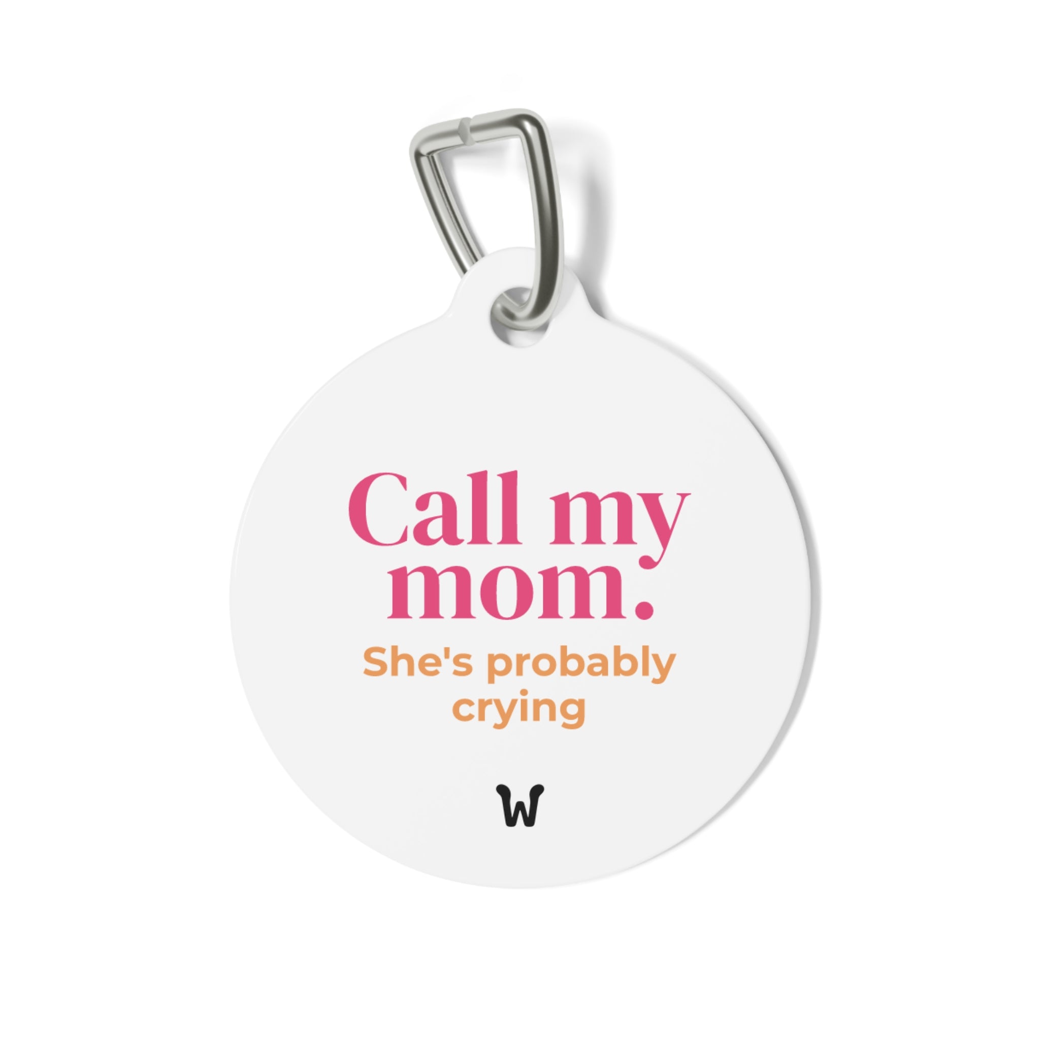Call My Mom - Custom Designer Pet ID Tag