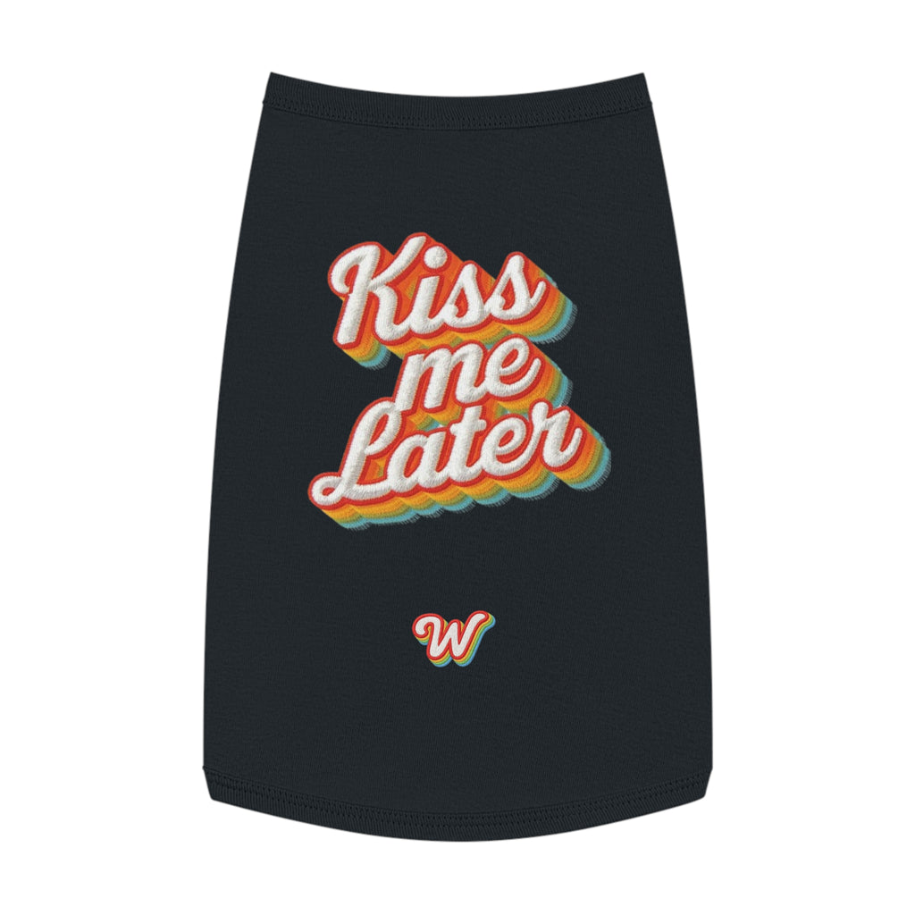 KISS ME LATER - Pet Tank Top