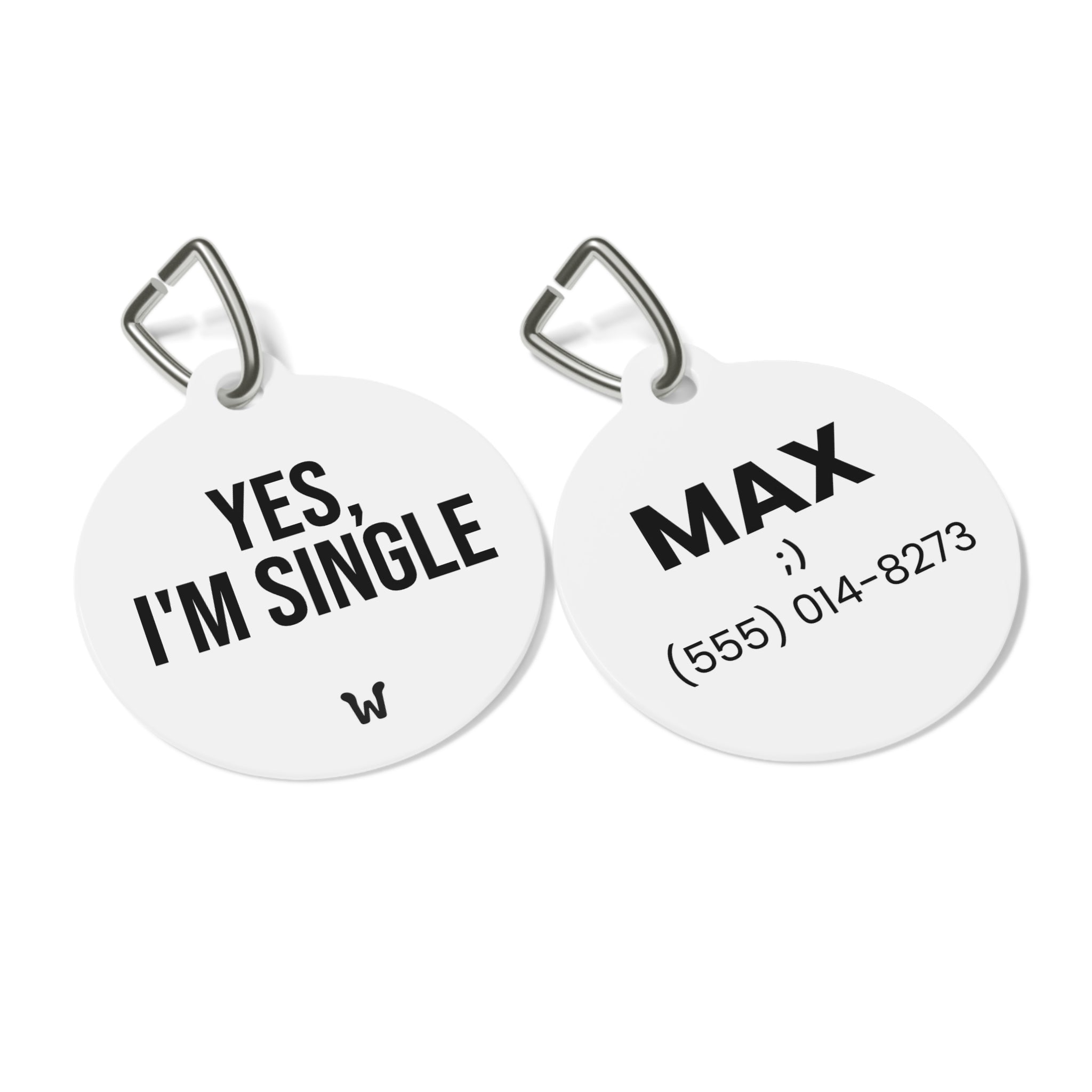 Yes I'm Single - Custom Designer Pet ID Tag