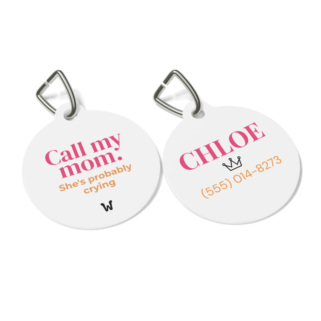 Call My Mom - Custom Designer Pet ID Tag