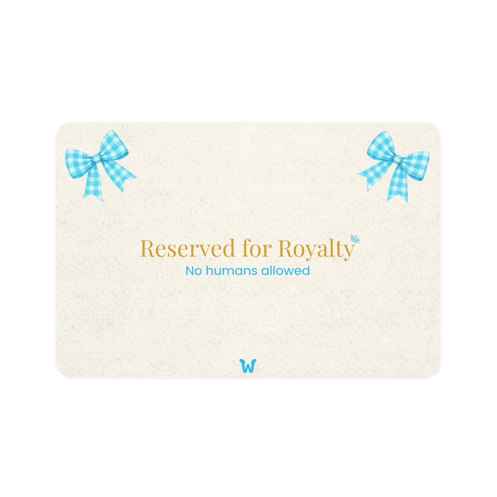 Reserved for Royalty - Mat