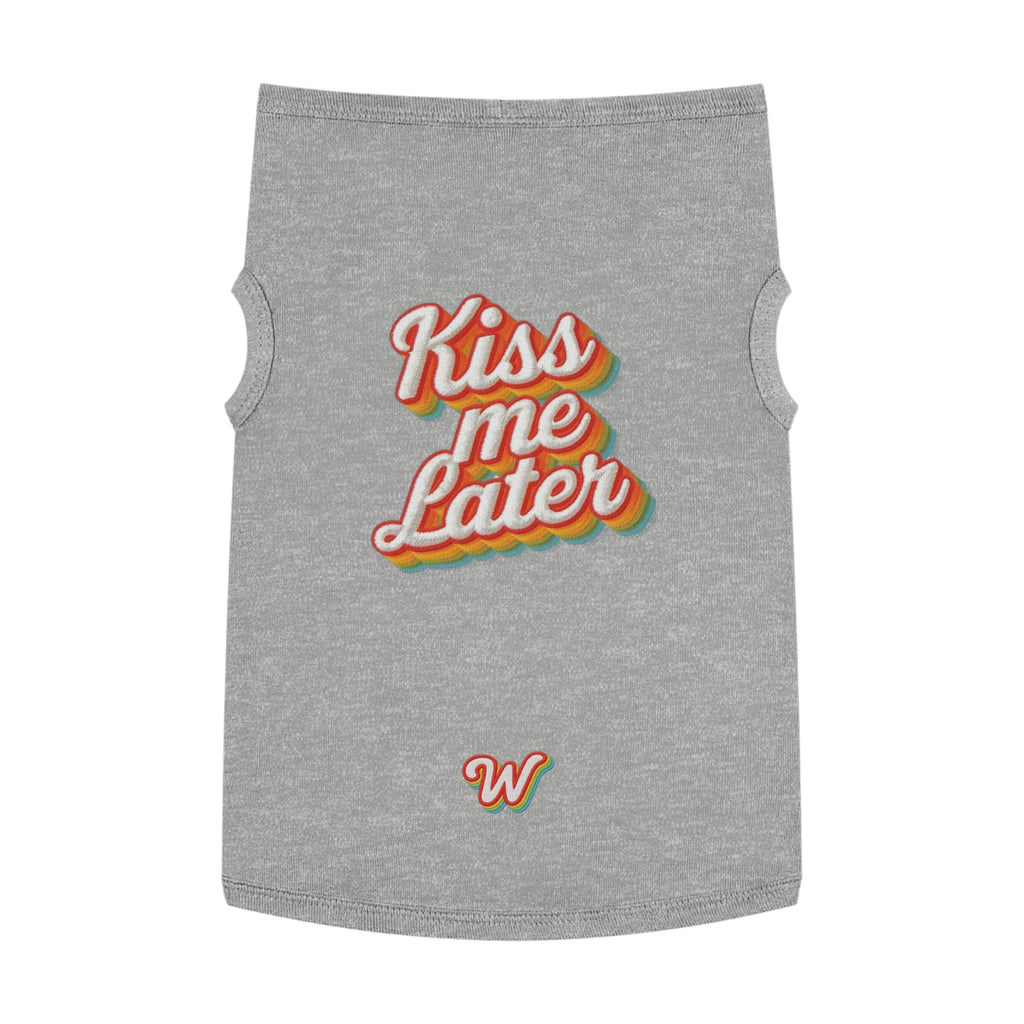 KISS ME LATER - Pet Tank Top