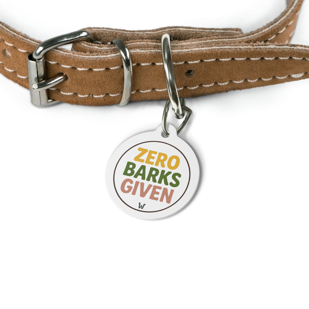 Zero Barks Given - Tag