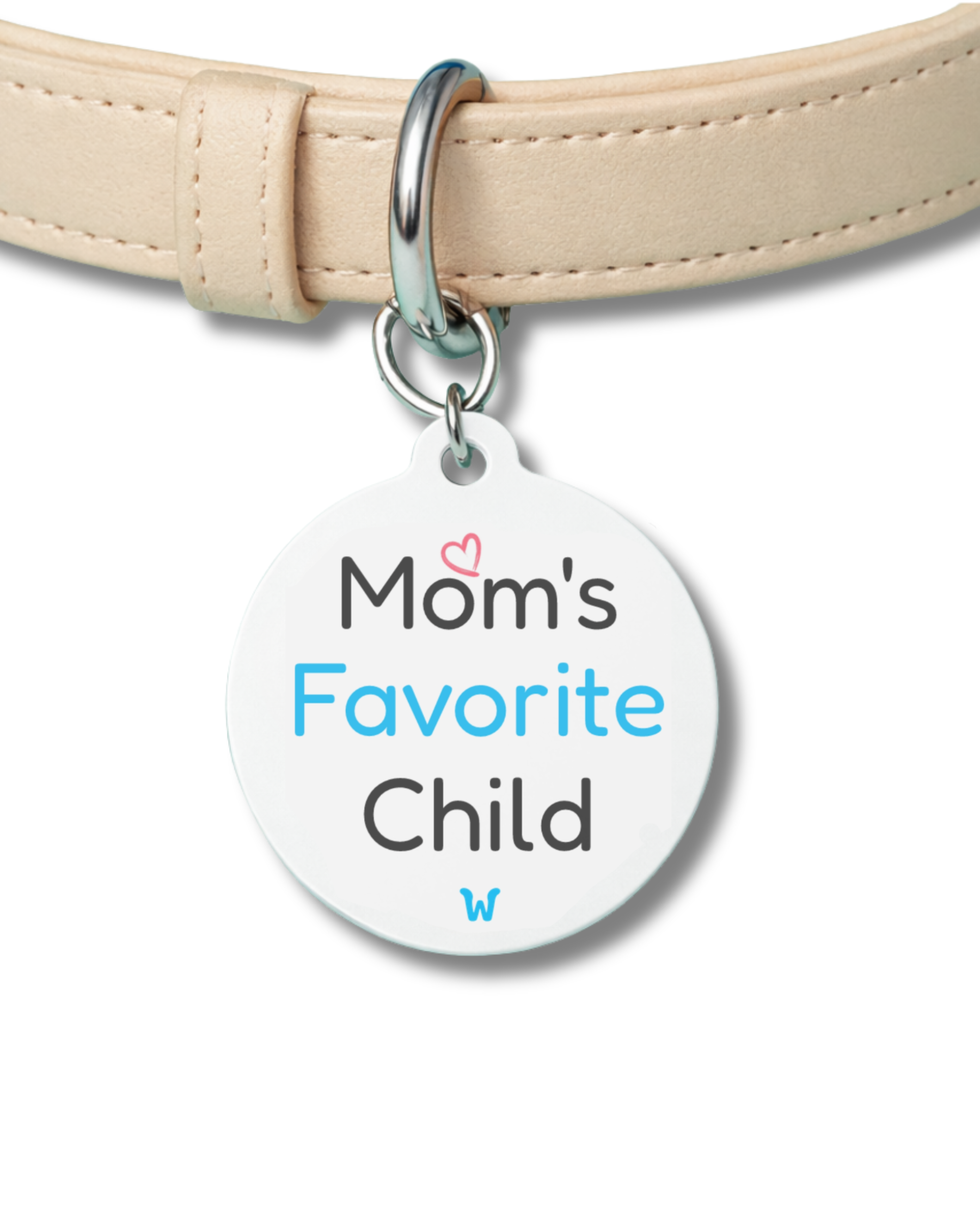 Mom's Favorite Child - Custom Designer Pet ID Tag